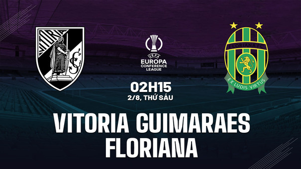 Nhận định Vitoria Guimaraes vs Floriana 2h15 ngày 2/8 (Conference League 2024/25). Hãy đến EU9VN cá cược bóng đá .